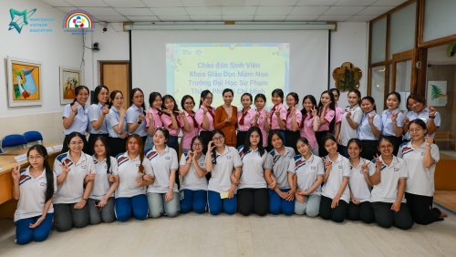 CHẠM VÀO MONTESSORI – NƠI KHỞI NGUỒN HÀNH TRÌNH CỦA NHỮNG NHÀ GIÁO TƯƠNG LAI 